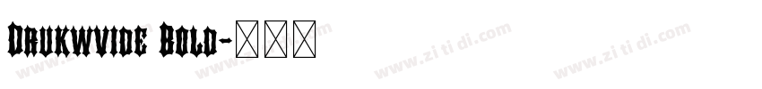 Drukwvide Bold字体转换